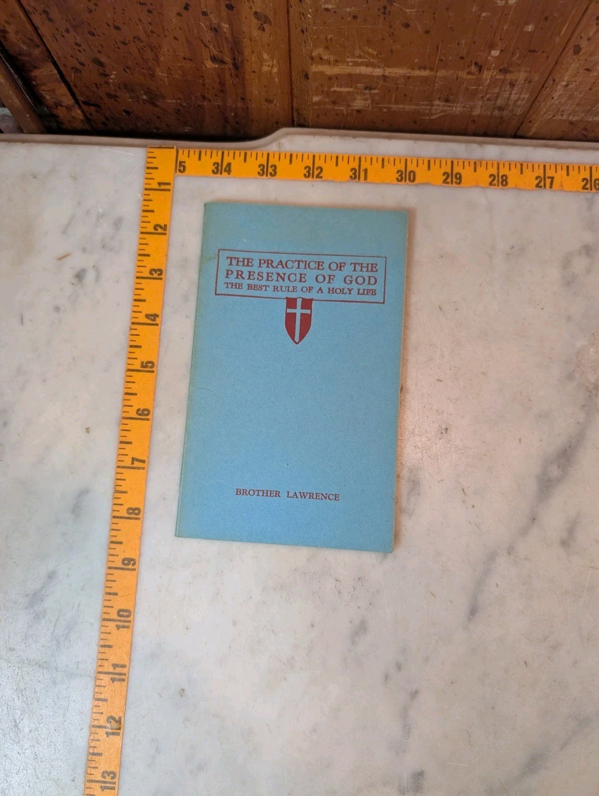 The Practice of the Presence of God – Brother Lawrence 1895 Book Fleming Revell