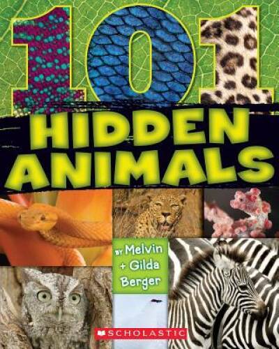 101 Hidden Animals – Paperback By Berger, Melvin – VERY GOOD