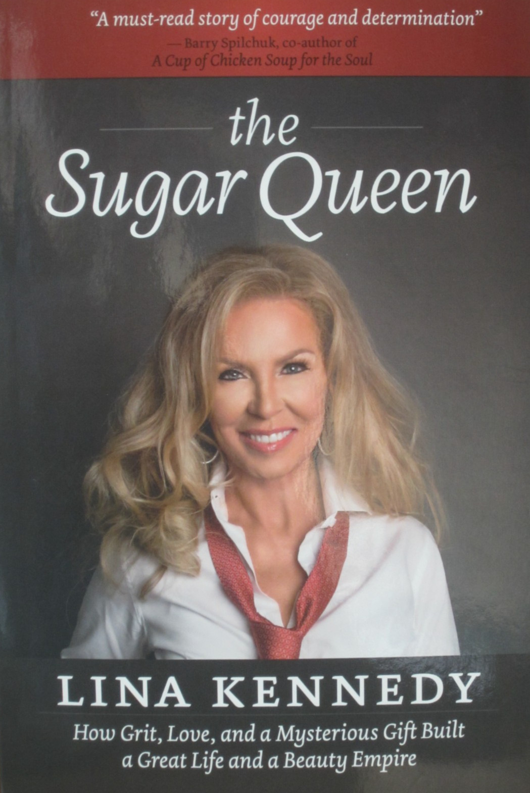 Sugar Queen : How Grit, Love, and a Mysterious Gift Built a Great Life and a…