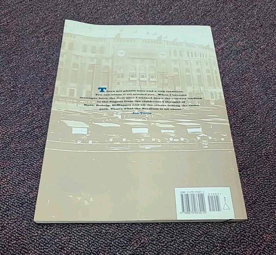Yankee Stadium Drama, Glamor & Glory Ray Robinson 2004 Trade Paperback 184 Pages