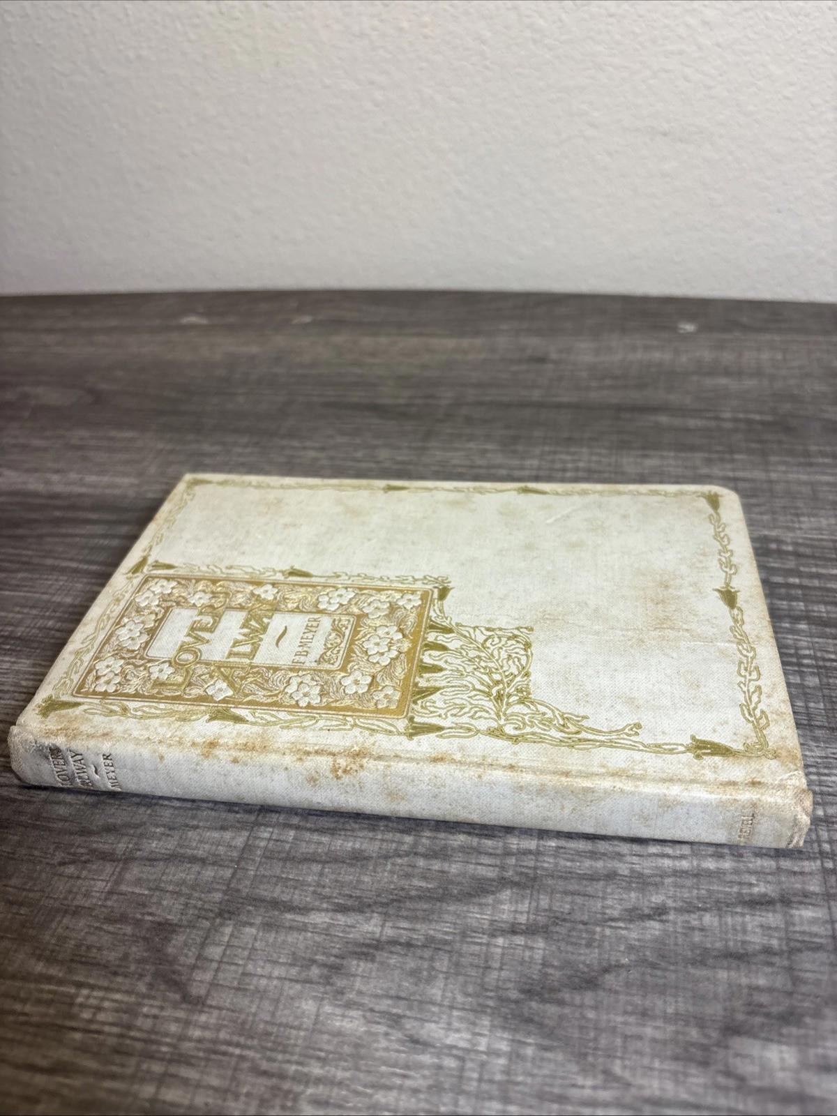 Lovers Alway by F. B. Meyer 1904 Fleming H. Revell Company Hardcover