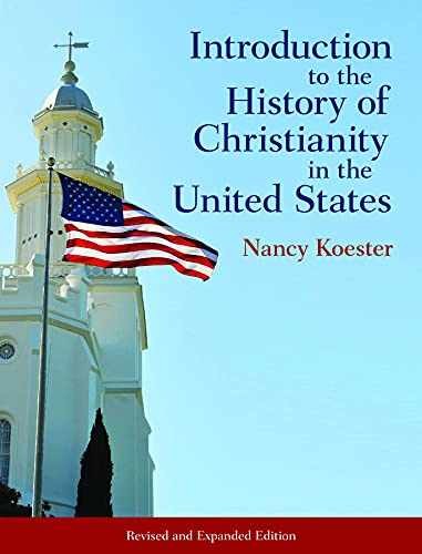 Introduction to the History of Christianity in the – Paperback – Very Good