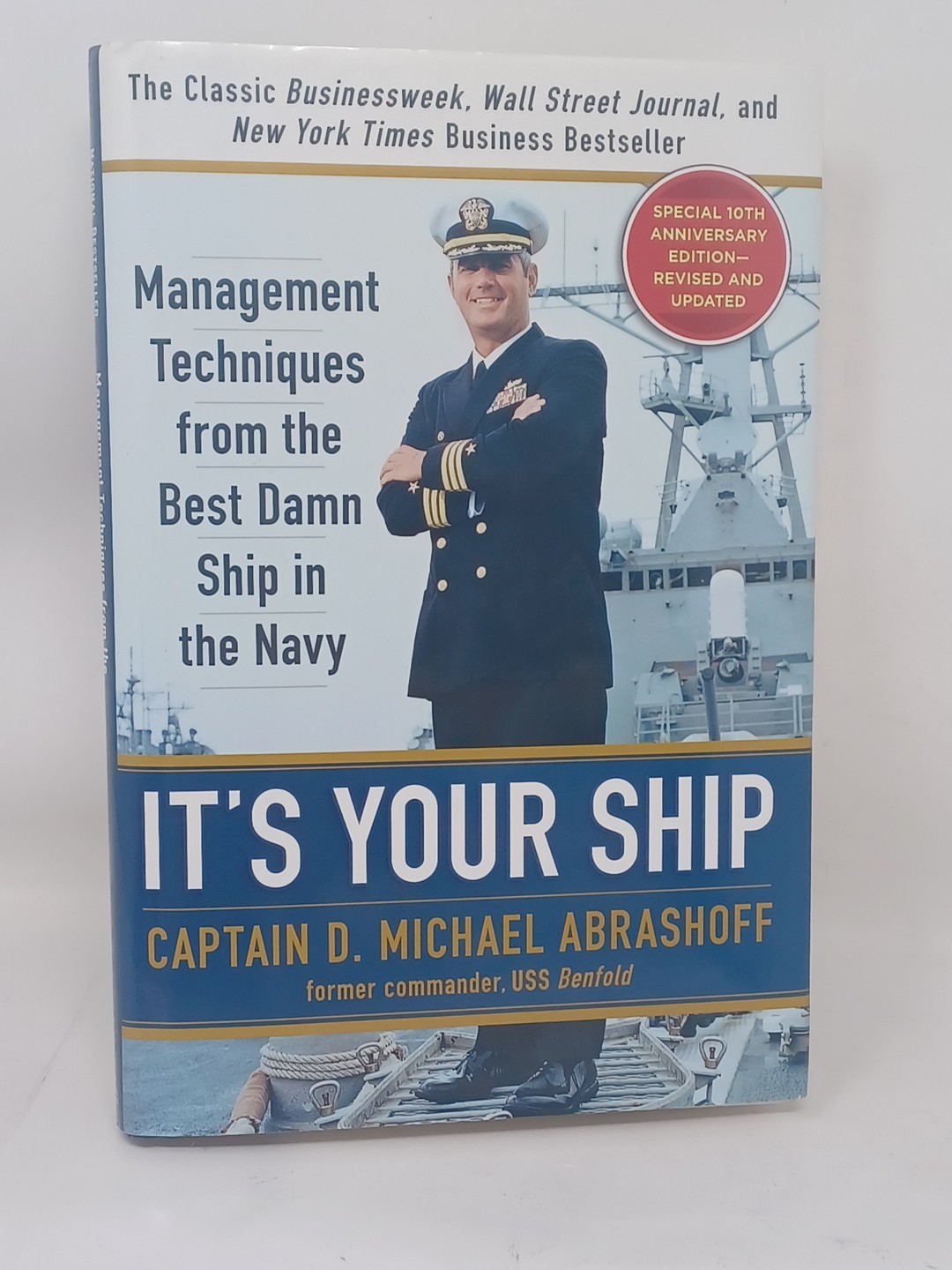 It’s Your Ship – Captain D. Michael Abrashoff 10th Anniversary