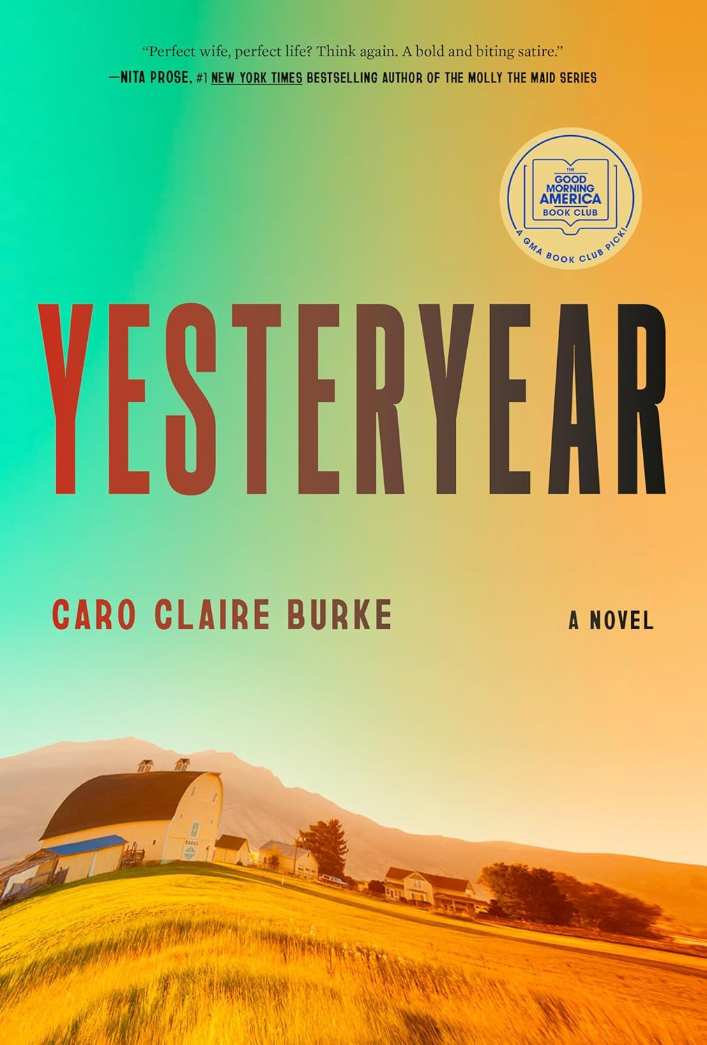 Yesteryear: a GMA Book Club Pick: a Novel