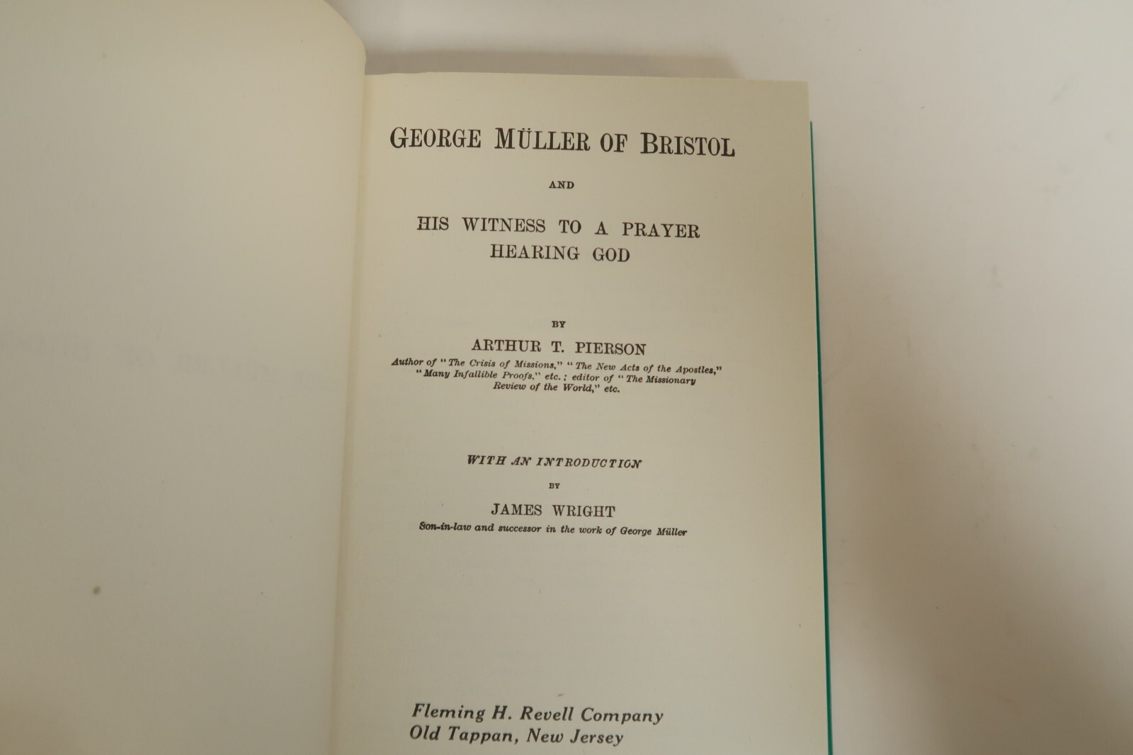 George Muller of Bristol Arthur T. Pierson Hardcover Book Fleming Revell