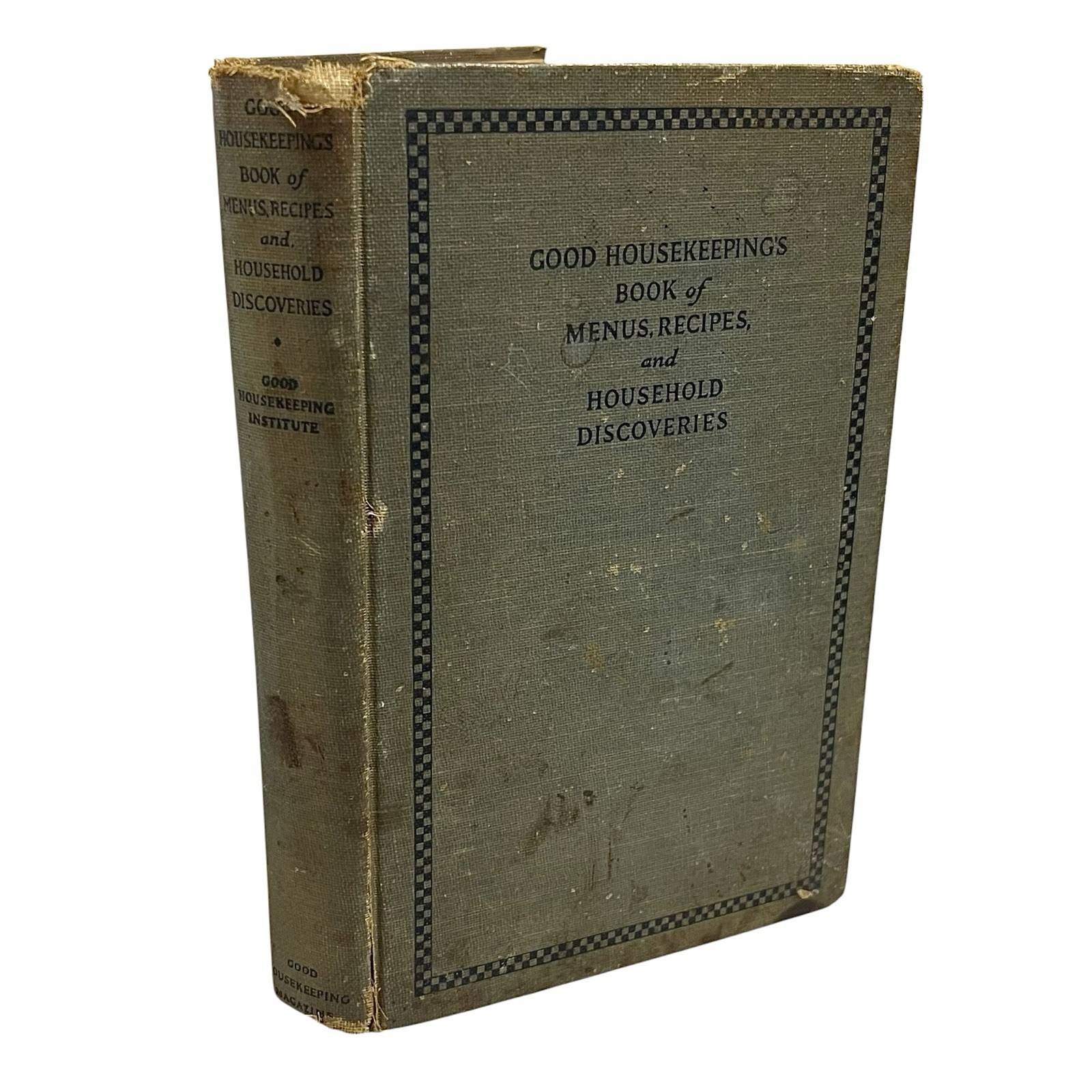 Good Housekeeping’s Menus Recipes & Household Discoveries 1920’s HC Cookbook