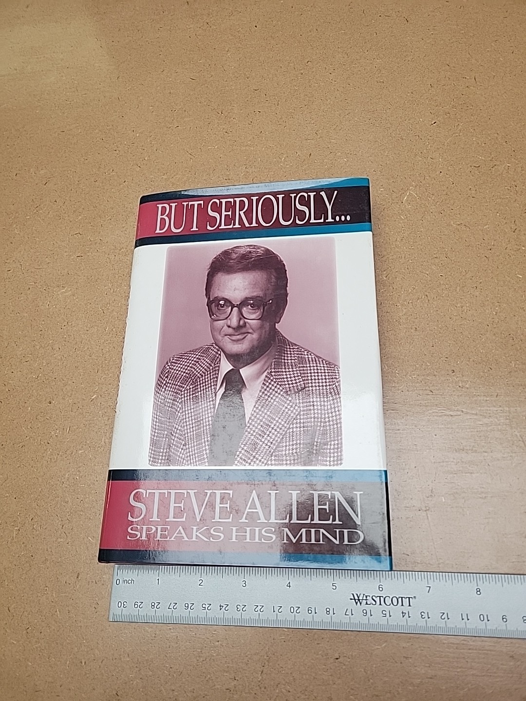 But Seriously: Steve Allen Speaks His Mind – Hardcover By Steve Allen