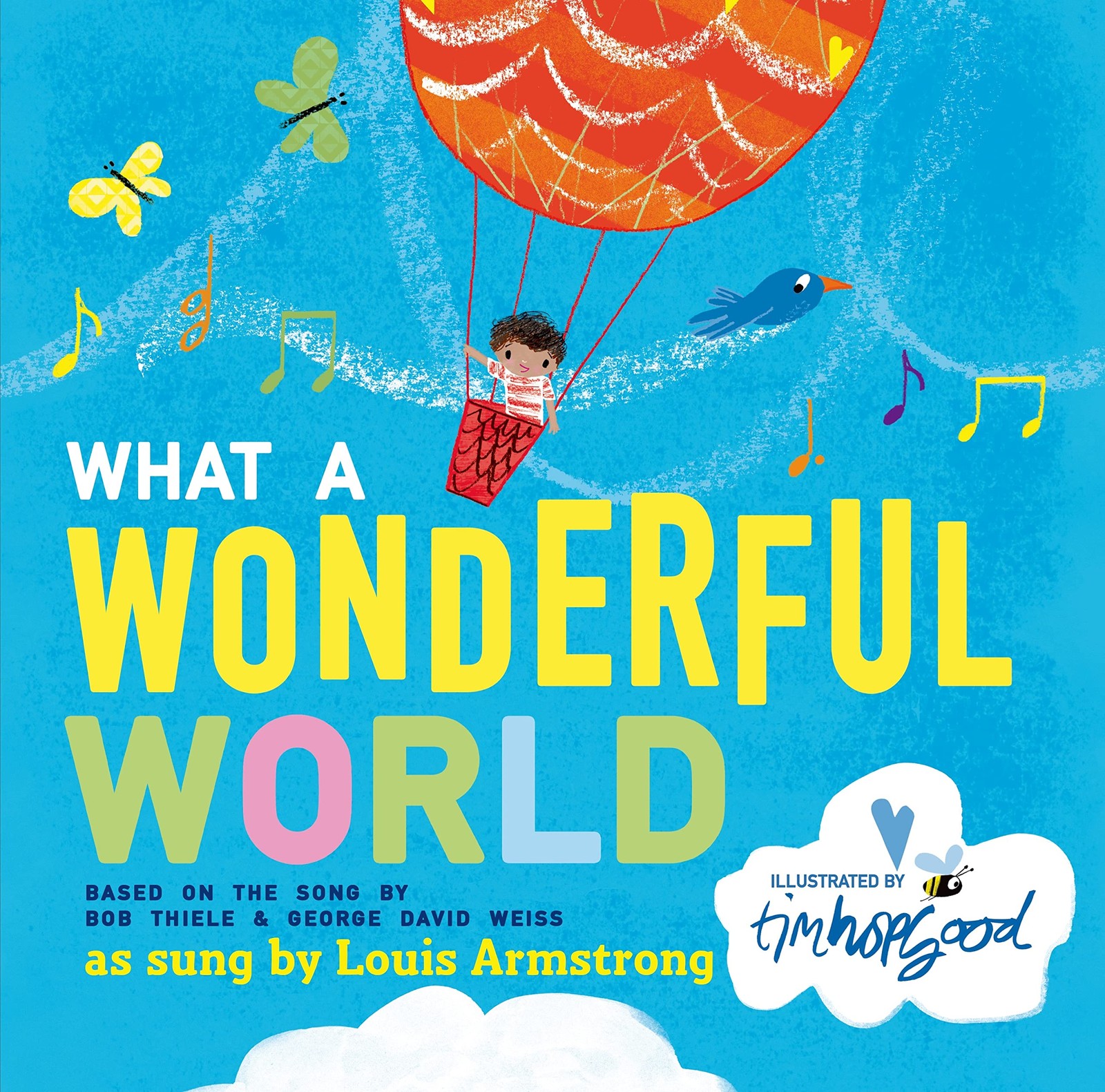What a Wonderful World – Hopgood, Tim|Weiss, George David|Thiele, Bob – Like…