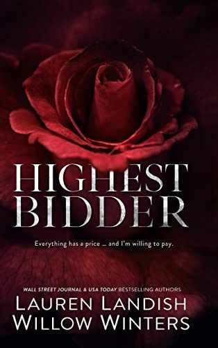 Highest Bidder – Hardcover, by Winters Willow; Landish Lauren – Very Good