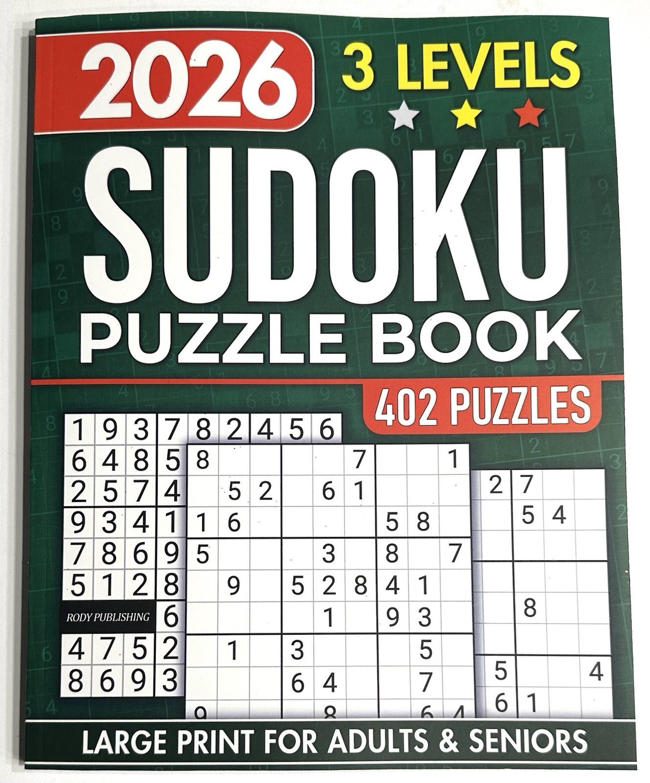 Sudoku 2026 Puzzle Book: 402 Easy and Relaxing, LARG PRINT Puzzles 3 Levels NEW