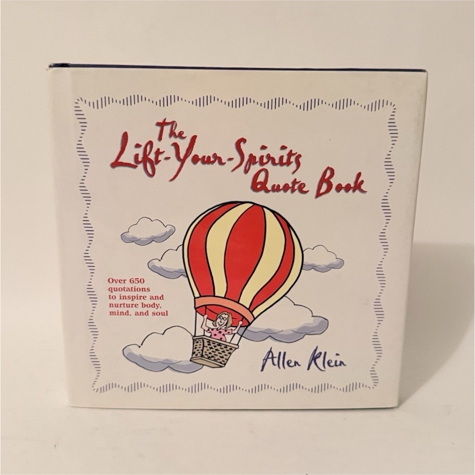 The Lift-Your-Spirits Quote Book by Allen Klein Hardcover Inspiration