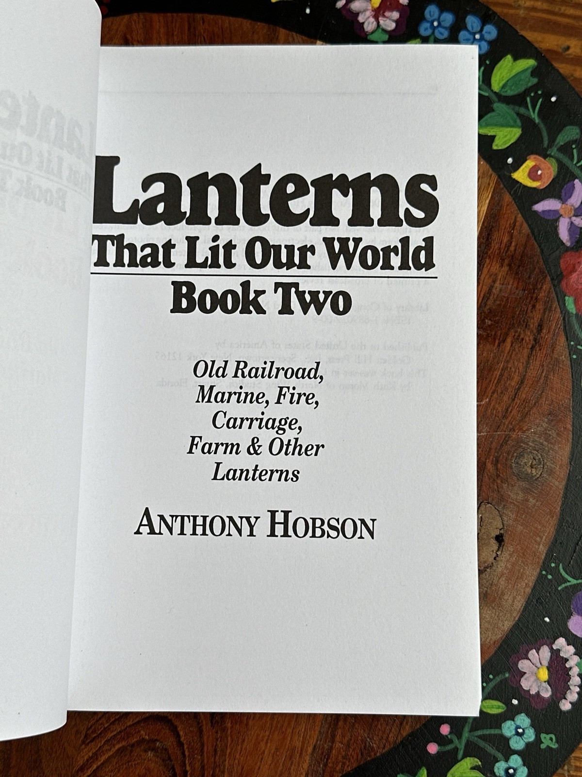 2 BOOK SET Lanterns That Lit Our World by Anthony Hobson Railroad Marine Fire
