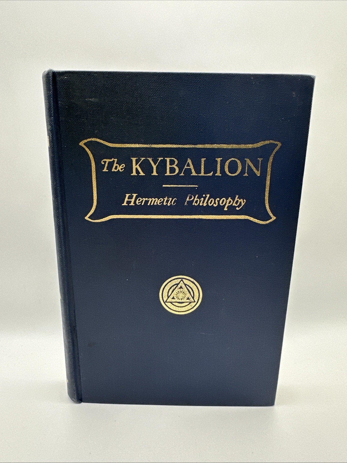 The Kybalion : Hermetic Philosophy (Hardcover, 1940, Yogi Publication Society)