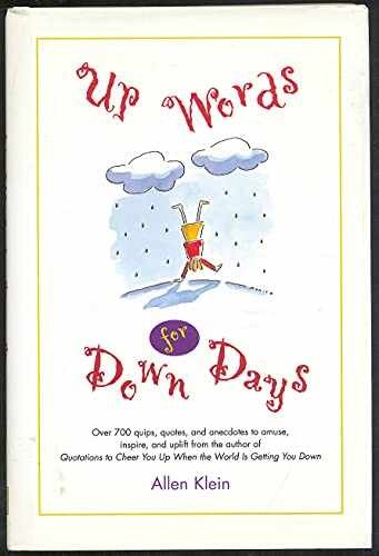 Up Words for Down Days – Hardcover, by Klein Allen – Very Good b