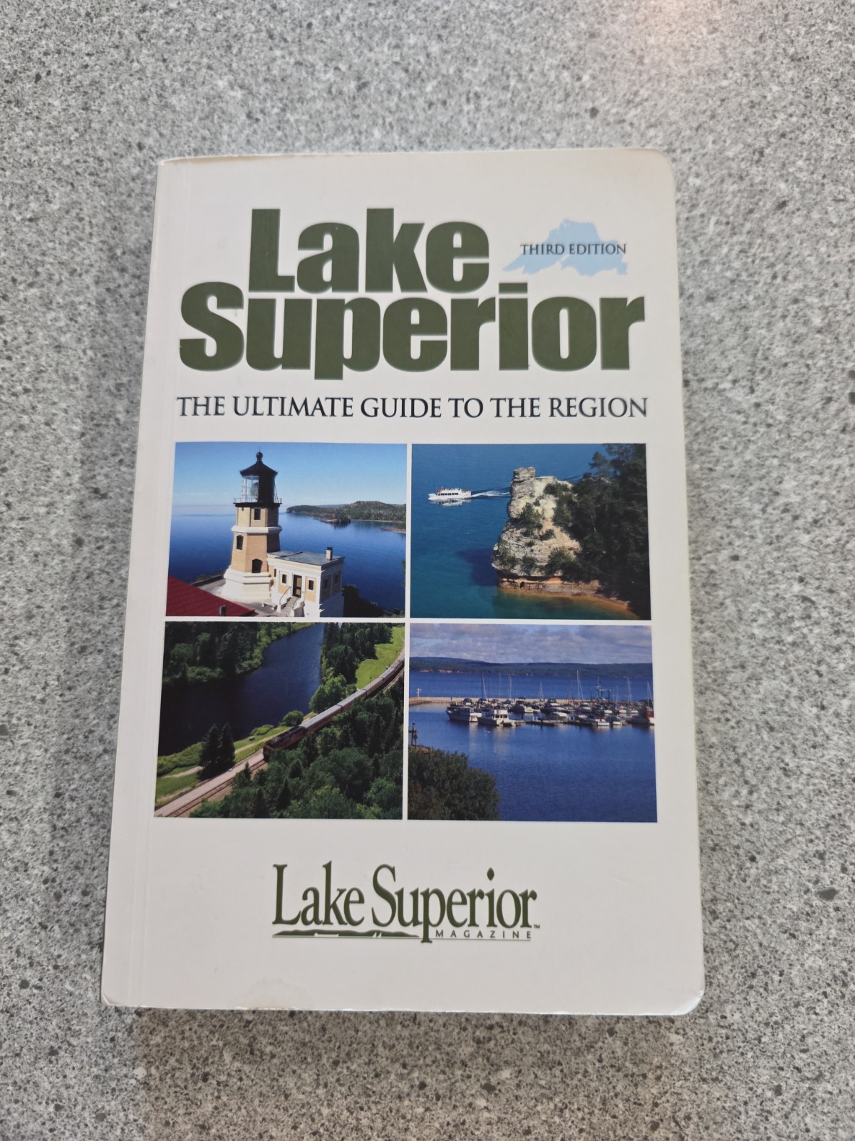 Lake Superior : The Ultimate Guide to the Region – Third Edition by Konnie LeMay