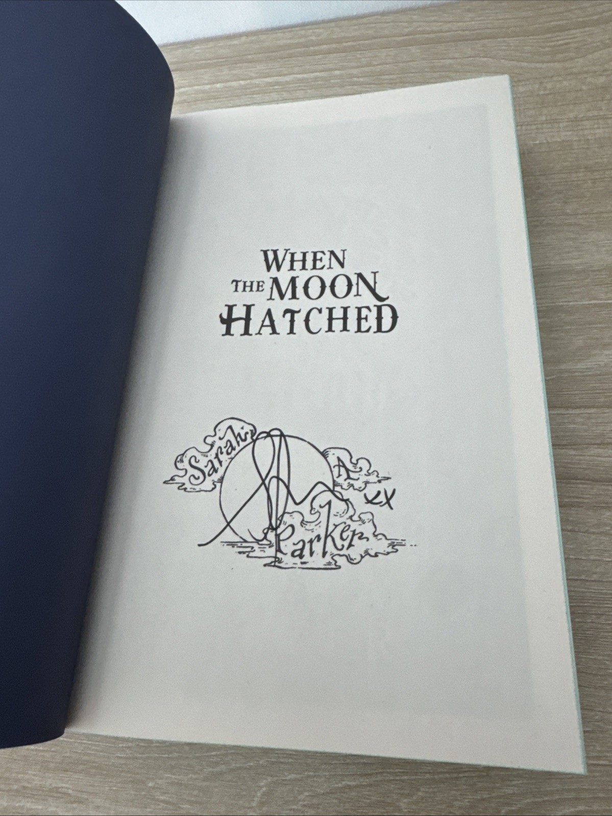 SIGNED When The Moon Hatched Sarah A Parker Deluxe Ed. First Print Limited 💕