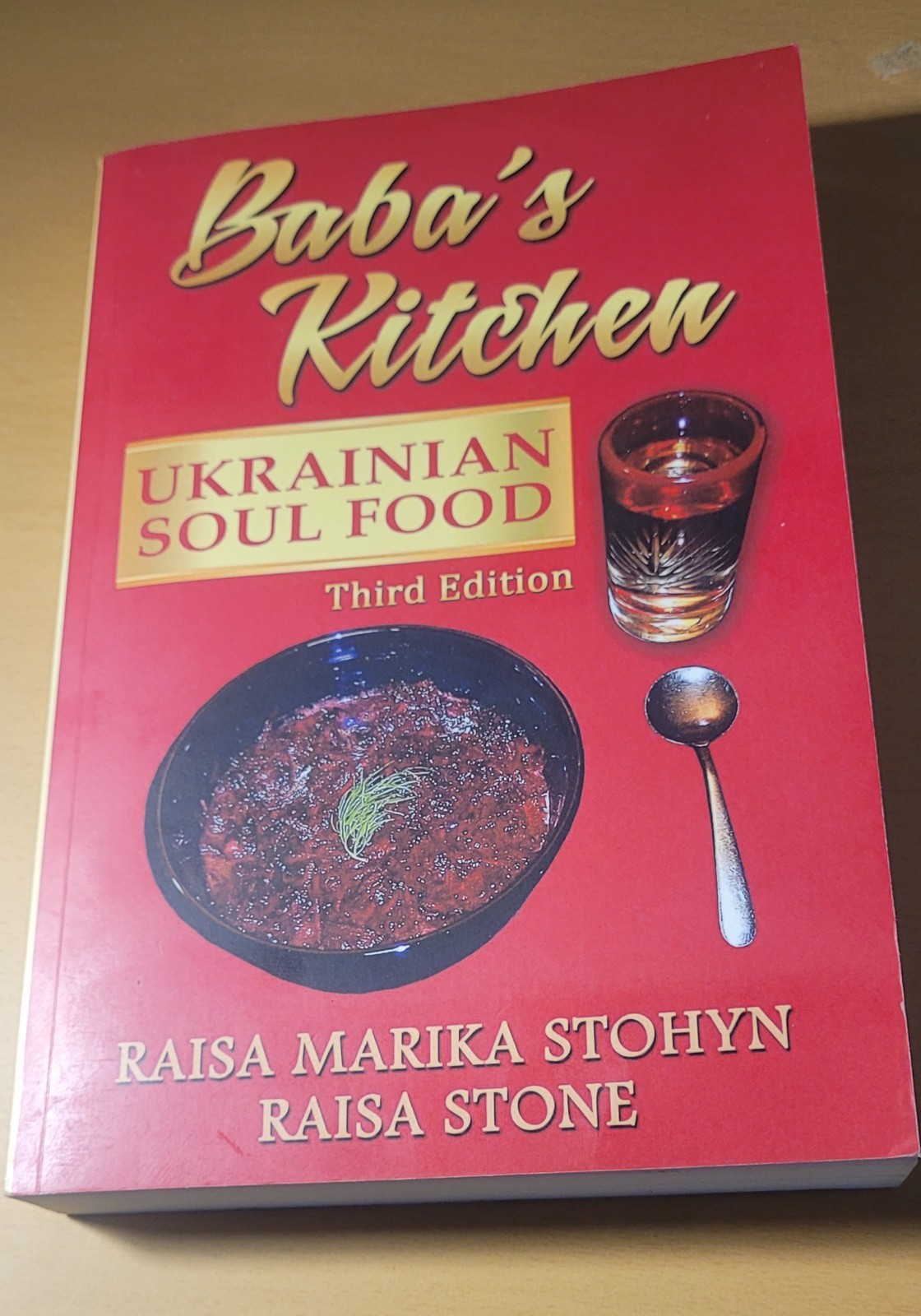 Baba’s Kitchen: Ukrainian Soul Food: with Stories From the Village, third ed…