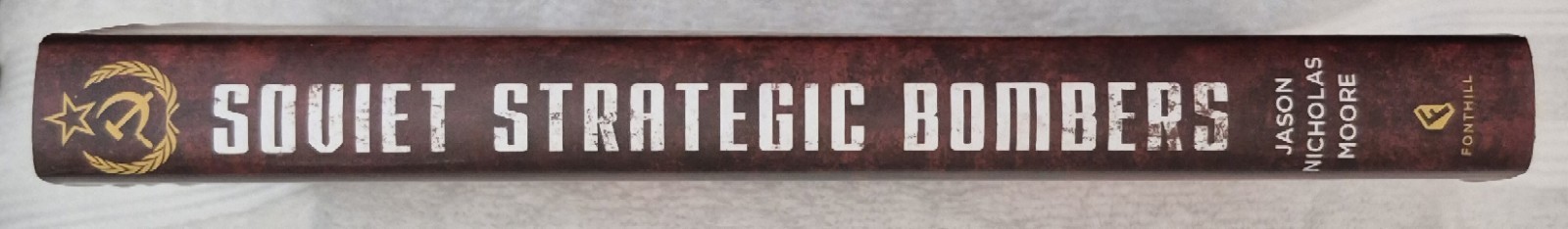 Soviet Strategic Bombers (Jason N. Moore • 2018) • VG