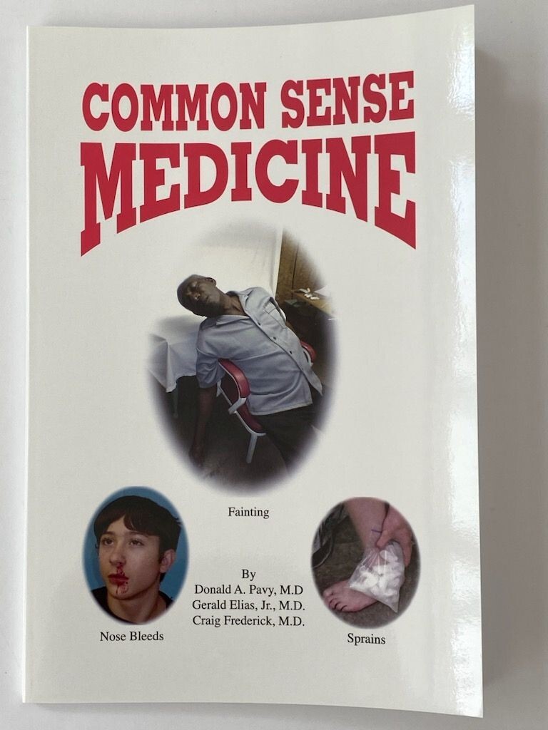 Common Sense Medicine by Dr. D.Pavy, Dr. G Elias, Jr. Dr. C. Frederick