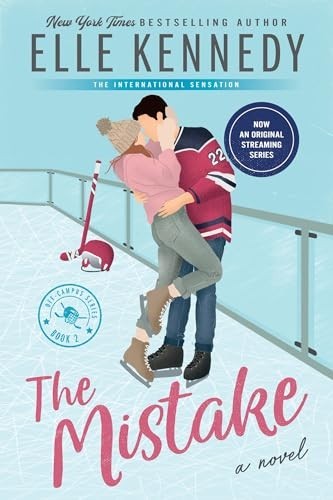 The Mistake: Now an Original Series on Amazon Prime (Off-Campus, 2)