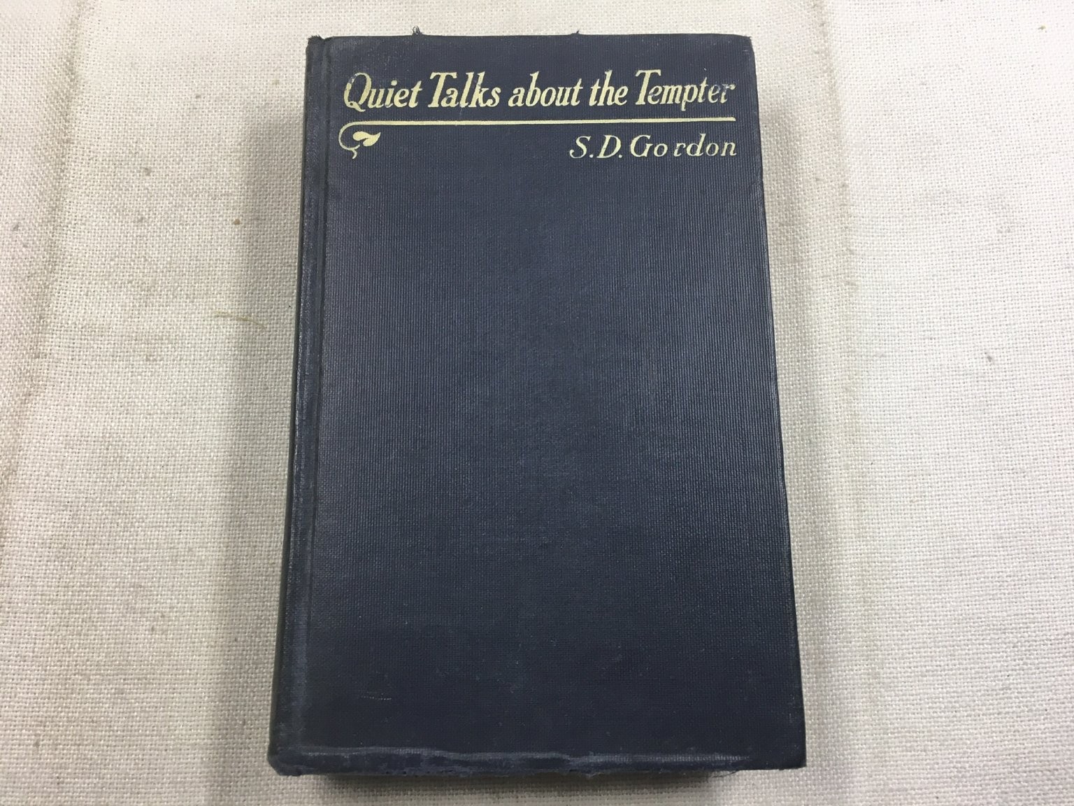 Quiet Talks about the Tempter S.D. Gordon 1910 Religious Christian Revell