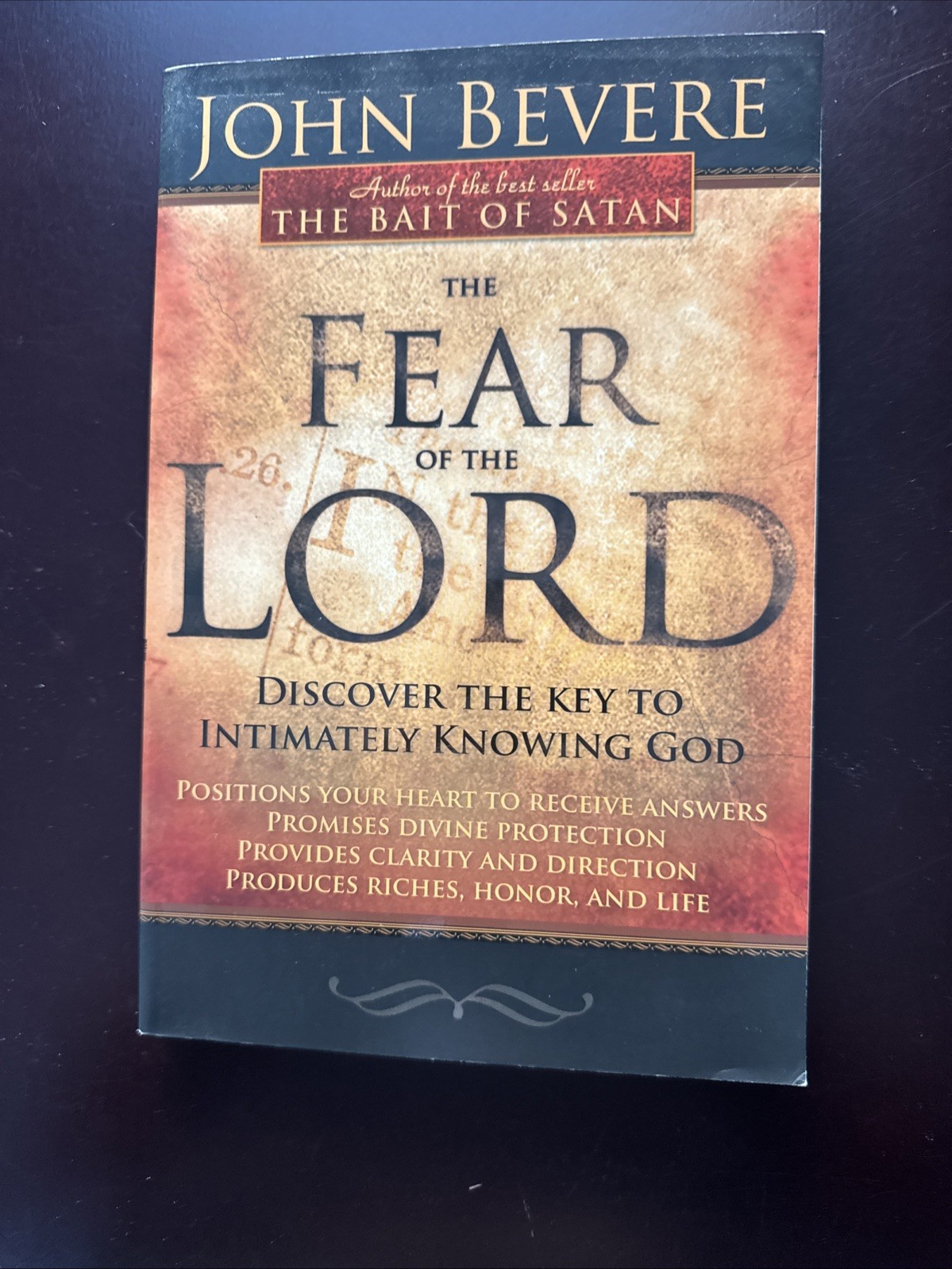 Fear of the Lord : Discover the Key to Intimately Knowing God by John Bevere…