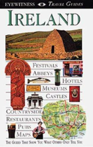 Eyewitness Travel Guide to Ireland – Paperback By Perry, Tim – GOOD
