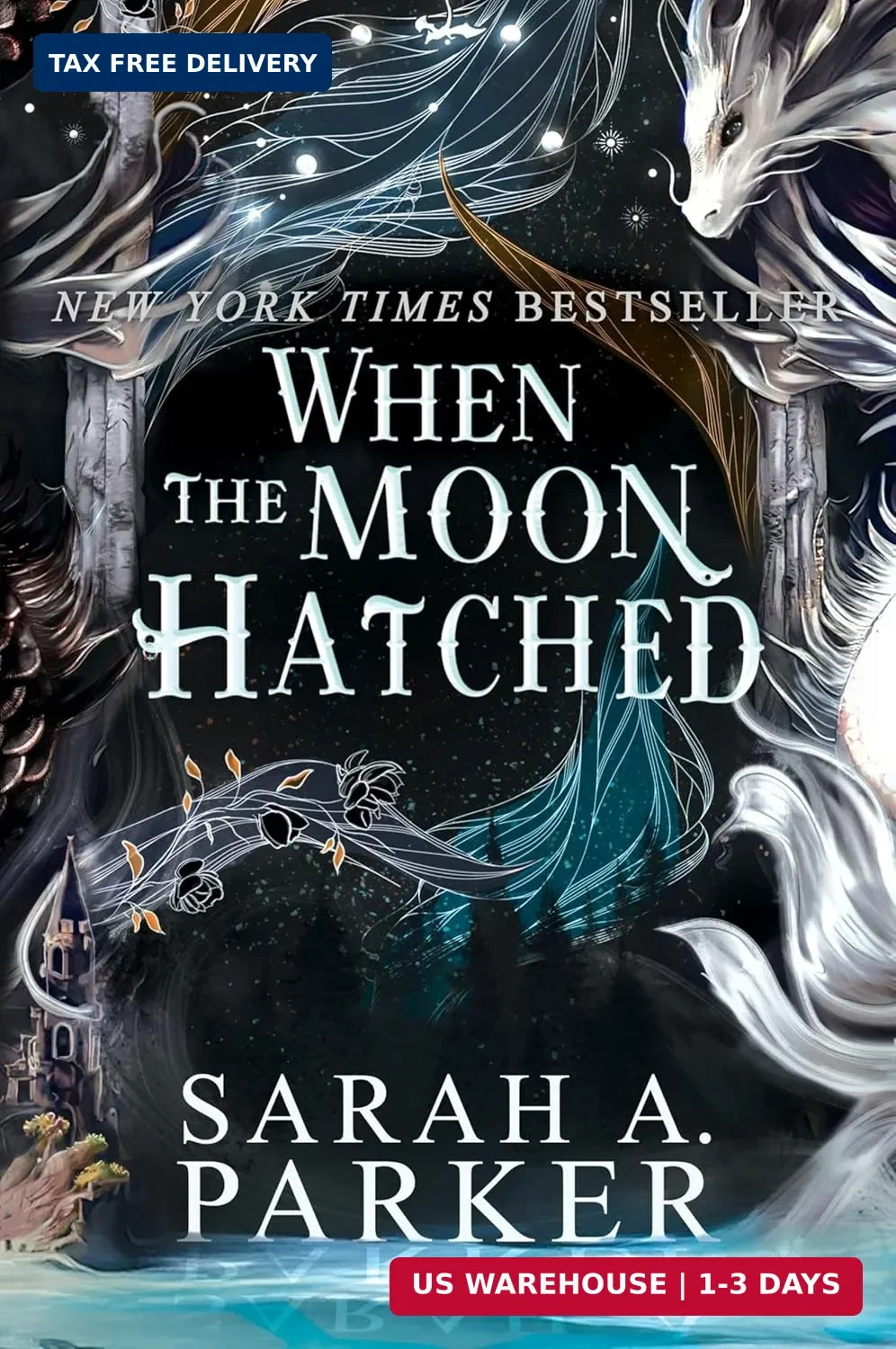 When the Moon Hatched: The #1 SUNDAY TIMES bestse by Sarah A. Parker 2024 PB New