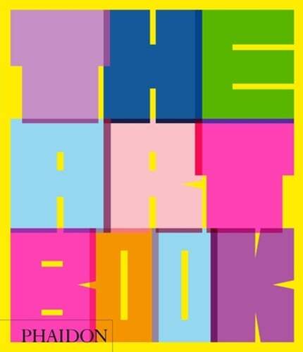 The Art Book by Phaidon Editors: New