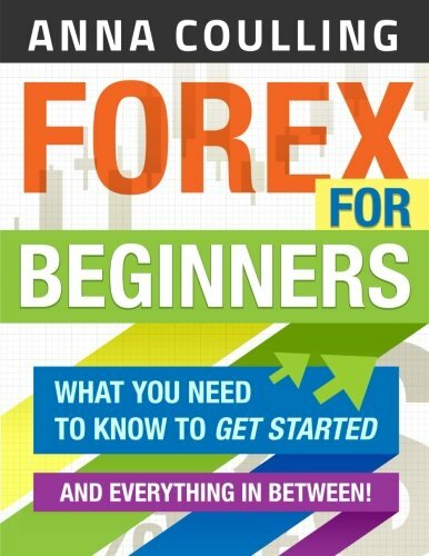 Forex For Beginners by Coulling, Anna 1494753758 The Fast Free Shipping