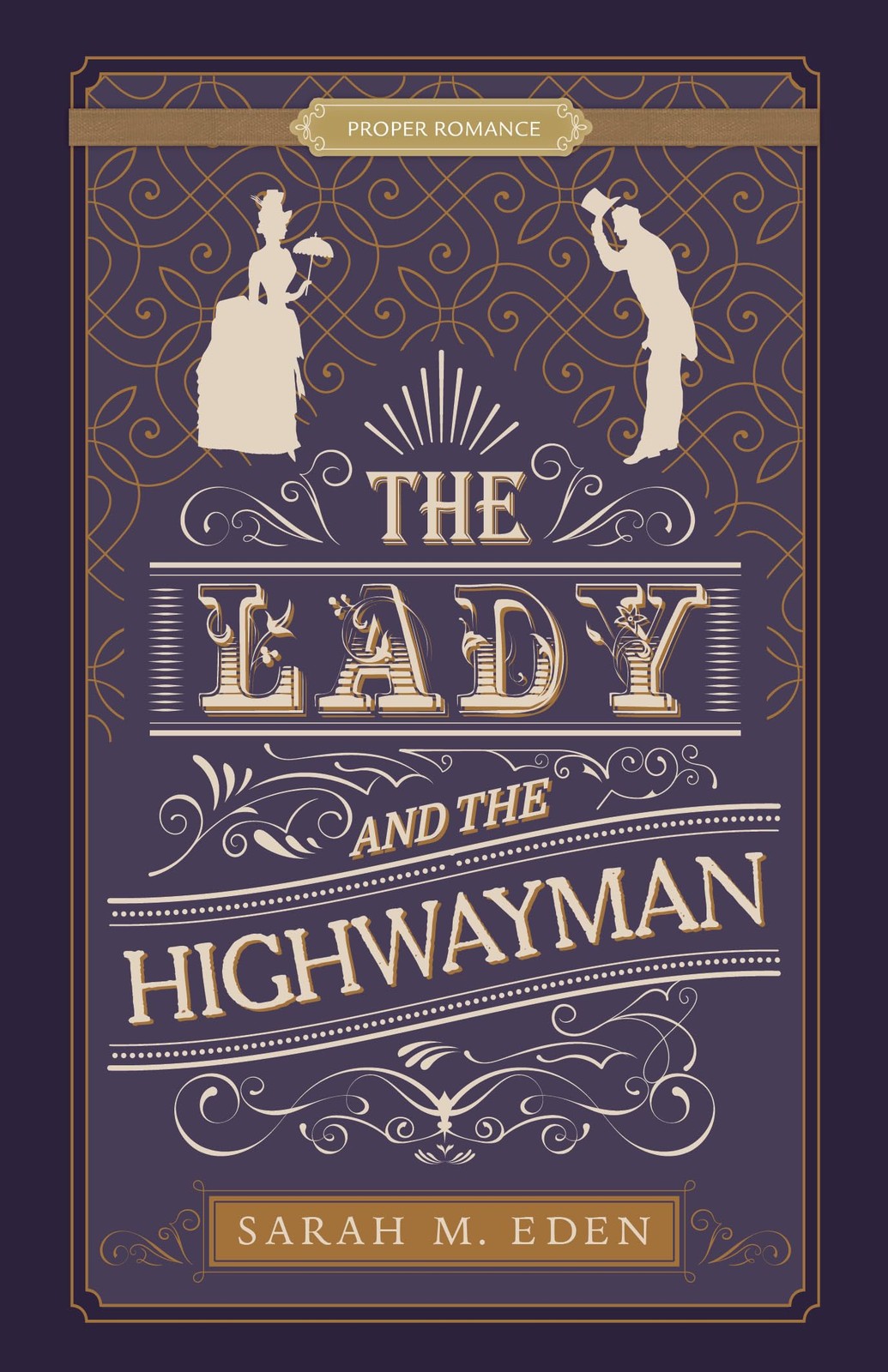 The Lady and the Highwayman (Proper Romance Victorian) – Sarah M. Eden – Acc…