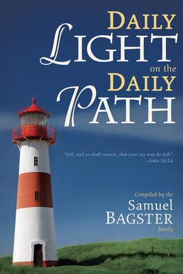 Daily Light on the Daily Path (Day Devotional) by Bagster, Samuel
