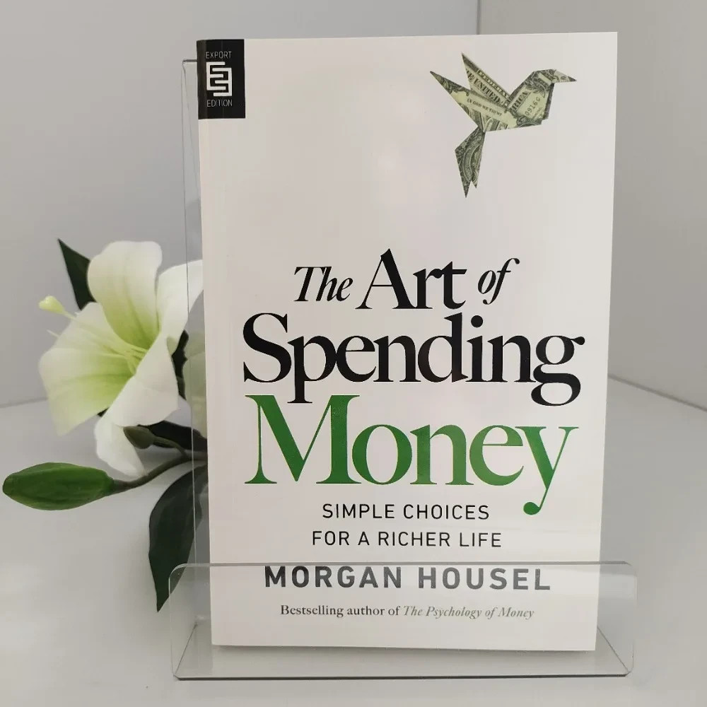 The Art of Spending Money by Morgan Housel Paperback Brand New Book