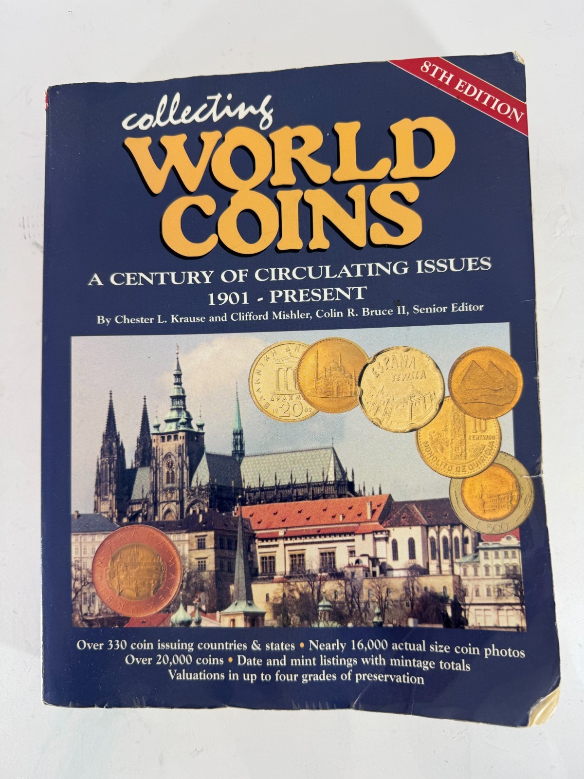 Collecting World Coins: A Century of Circulating Issues : 1901-Present