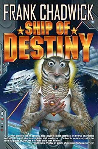 Ship of Destiny – Paperback, by Chadwick Frank – Good