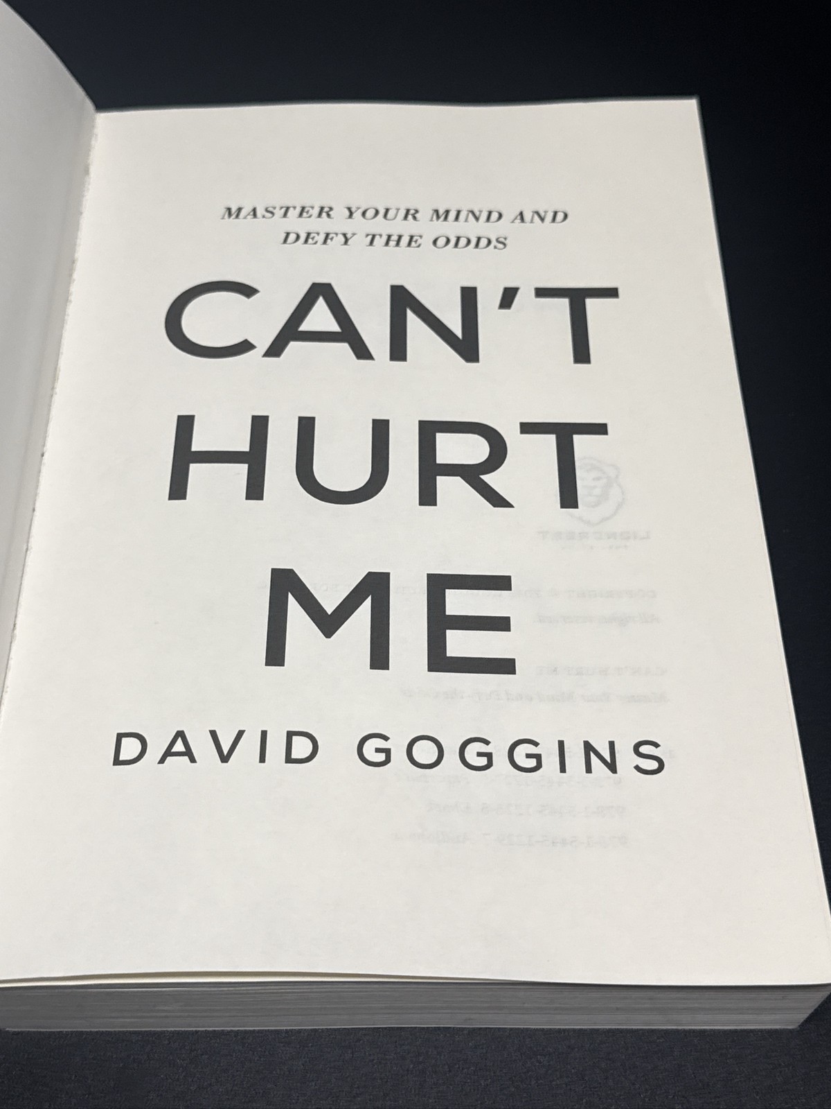 Can’t Hurt Me by David Goggins: Master Your Mind and Defy the Odds