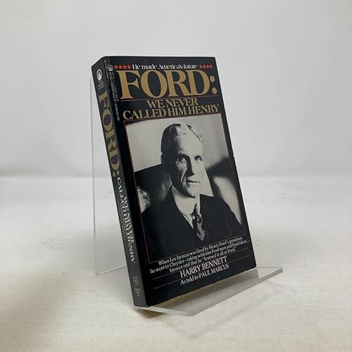 Ford: We Never Called Him Henry