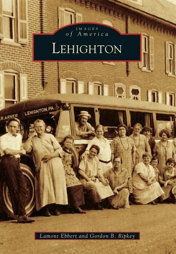 Lehighton, Pennsylvania, Images of America, Paperback
