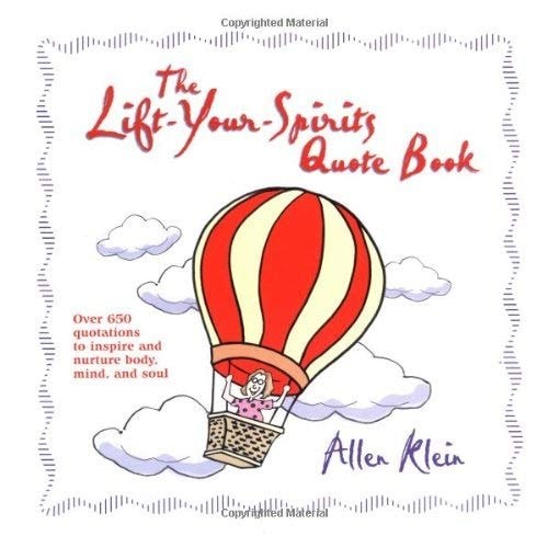 Lift-Your-Spirits Quote Book by Klein, Allen, Good Book