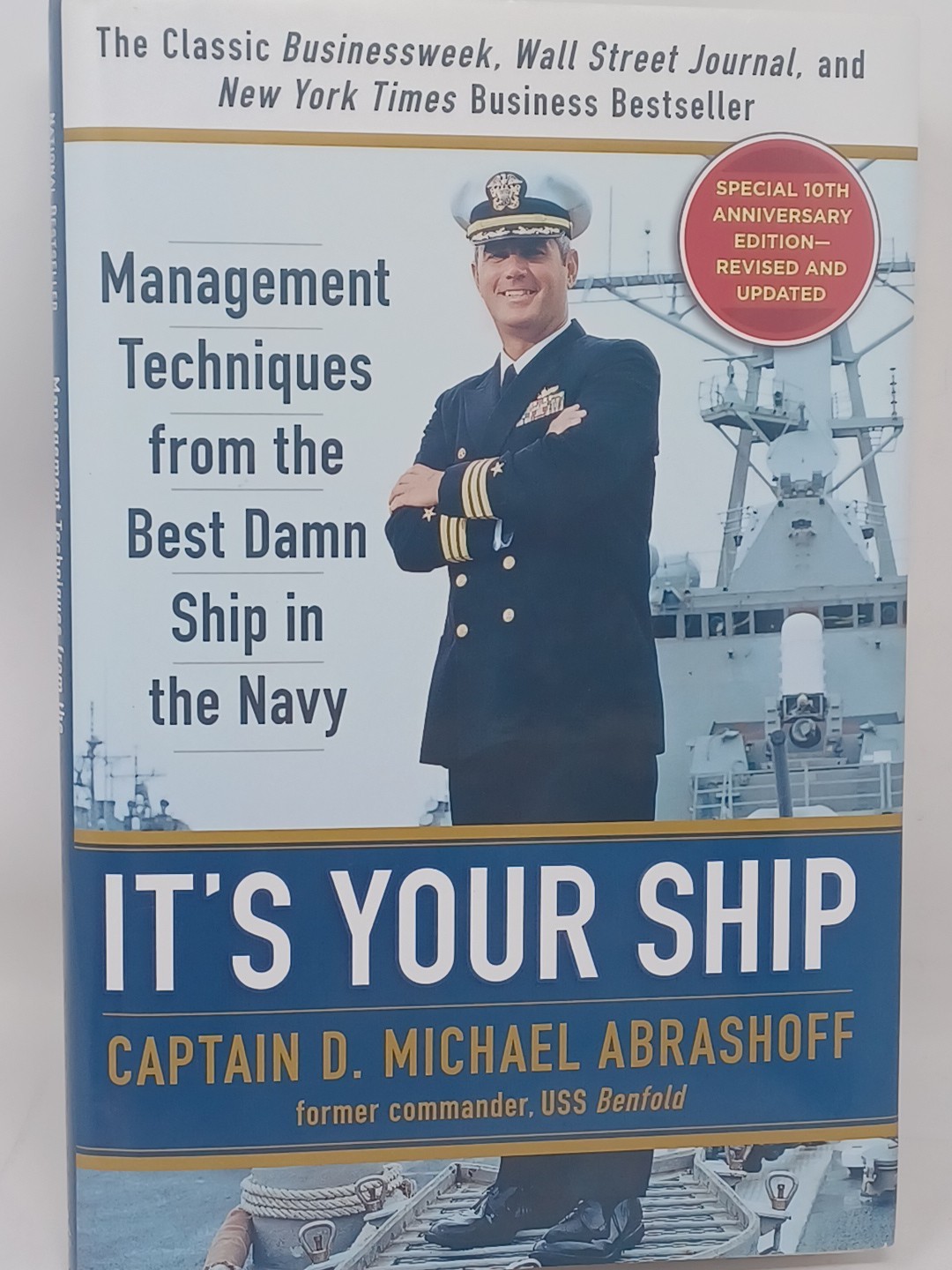 It’s Your Ship – Captain D. Michael Abrashoff 10th Anniversary