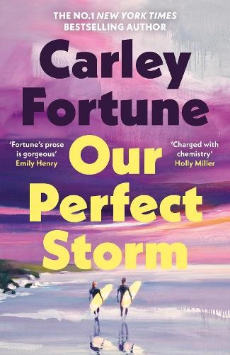 Carley Fortune Our Perfect Storm (Hardback) (UK IMPORT)