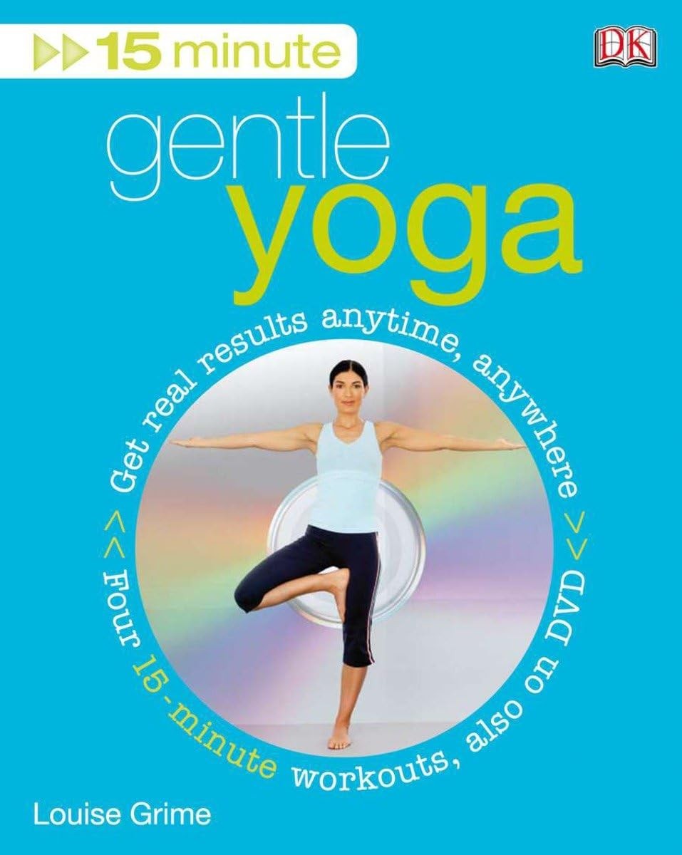 15 Minute Gentle Yoga: Get Real Results Anytime, Anywhere (15 Minute Fitness…