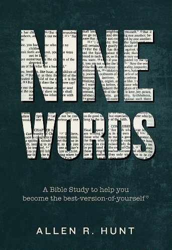 Nine Words: A Bible Study to Help You – Paperback, by Allen R. Hunt – Very Good