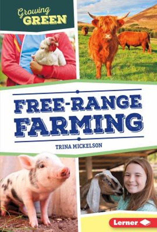 Free-Range Farming Library Binding Trina Mickelson