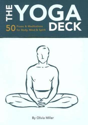The Yoga Deck: 50 Poses & Meditations for Body, Mind, & Spirit – Cards – GOOD