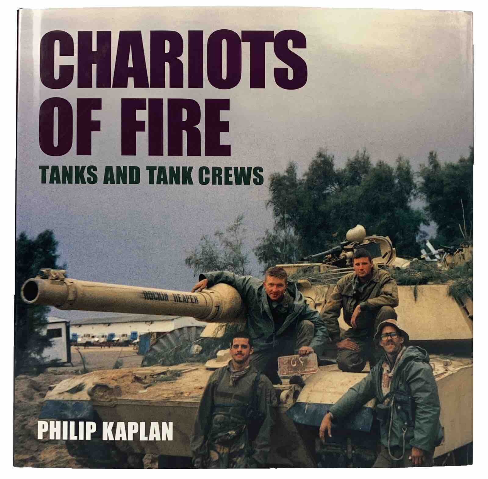 Chariots of Fire: Tanks and Tank Crews Philip Kaplan History Of Tanks 240 Pages
