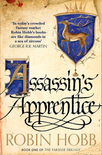 Assassin’s Apprentice (The Farseer Trilogy) By Robin Hobb. 9780007562251