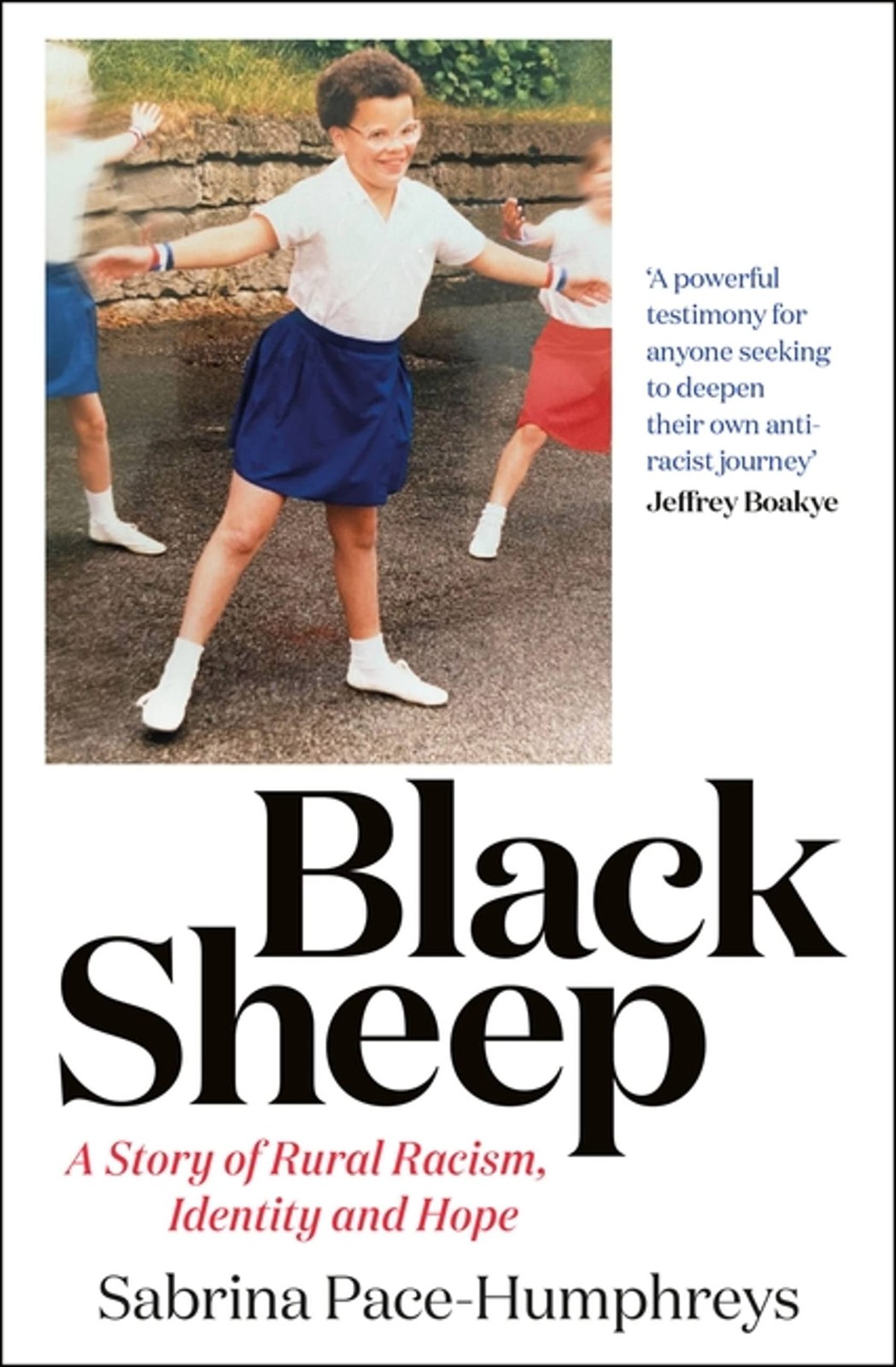 Quercus Publishing Black Sheep A Story of Rural Racism, Identity and Hope.
