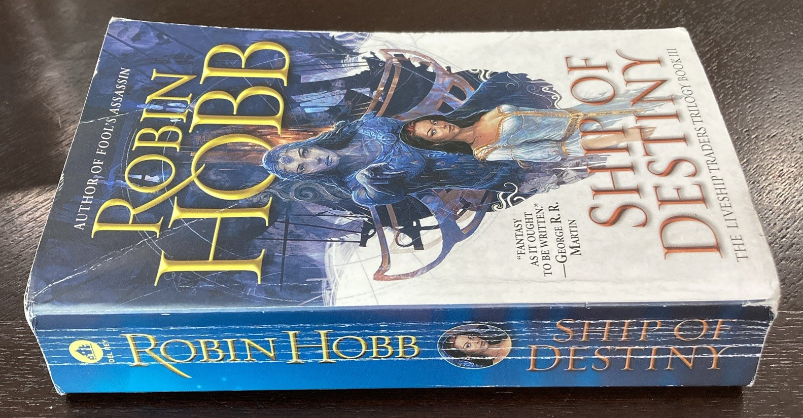 Ship of Destiny (Liveship Traders #3) by Robin Hobb Fantasy Paperback – Good