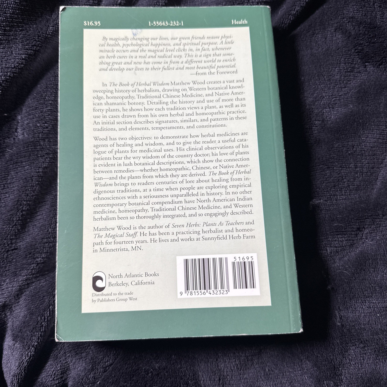 Book of Herbal Wisdom : Using Plants As Medicines by Matthew Wood (1997)